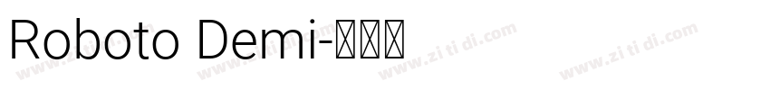 Roboto Demi字体转换